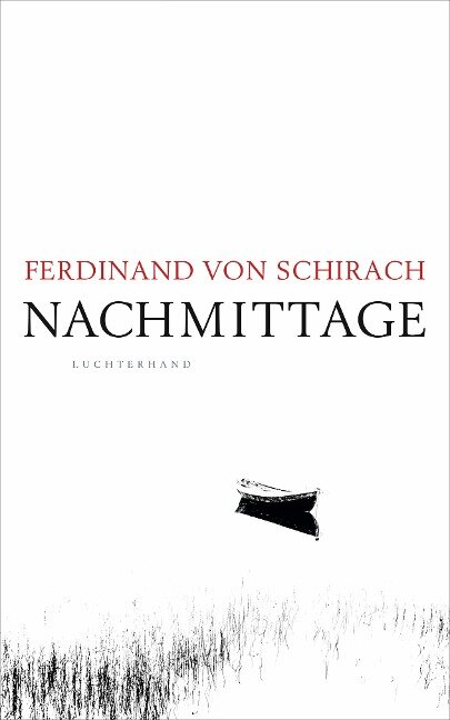 Nachmittage - Ferdinand Schirach